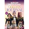 C. W. KPop Demon Hunters - Golden Journal: Offizielles Begleit-Journ (Tascabile)