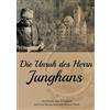 Lars Bornschein Roland Eisele Die Unruh des Herrn Junghans (Tascabile)