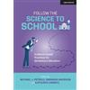 Michael J. Petrilli Follow the Science to School: Evidence-based P (Tascabile)