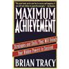 Brian Tracy Maximum Achievement (Tascabile)