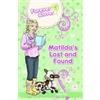 Holly Bell Matilda's Lost and Found (Tascabile) Forever Clover