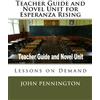 John Pennington Teacher Guide and Novel Unit for Esperanza Rising (Tascabile)