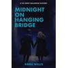 Keira Willis Midnight on Hanging Bridge (Tascabile) Tib Street Ballroom