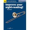 Paul Harris Improve your sight-reading! Trombone (Bass Clef) Grades (Tascabile)