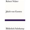 Robert Walser Jakob von Gunten: Ein Tagebuch (Bibliothek Suhrkamp) (Tascabile)