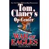 Jeff Rovin War of Eagles (Tascabile) Tom Clancy's Op-Center