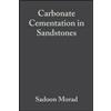 Sadoon Morad Carbonate Cementation in Sandstones (Copertina rigida)