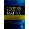 Vicki Schmelzer Barbara Rockefeller The Foreign Exchange Matrix (Tascabile)