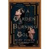 Rory Power In a Garden Burning Gold (Tascabile) Wind-up Garden series