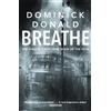 Dominick Donald Breathe (Tascabile)