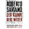 Roberto Saviano Friederike Der Kampf geht weiter: Widerstand gegen M (Tascabile)
