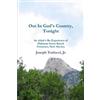 Joseph Torlucci Out In God's Country, Tonight - An Adult's Re-Experi (Tascabile)