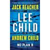 Lee Child Andrew Child No Plan B (Tascabile) Jack Reacher