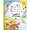Various We're Going on a Bear Hunt: Let's Discover Changing Seasons (Tascabile)