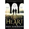 Dan Simmons The Fifth Heart (Tascabile)