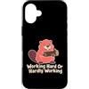 Beaver Hardworking Office Humor Custodia per iPhone 16 Plus Lavorare sodo o lavorare a malapena Beaver Humor