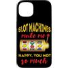 Casino Slot Machine Player Gambling Poke Custodia per iPhone 13 Slot Machine mi rende felice frutta gioco d'azzardo Casino Giocatore