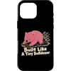 Wombat Burrowing Wildlife Animal Lover Custodia per iPhone 16 Pro Max Costruito come un piccolo bulldozer Wombat Forza