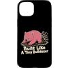 Wombat Burrowing Wildlife Animal Lover Custodia per iPhone 15 Plus Costruito come un piccolo bulldozer Wombat Forza