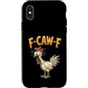 Funny F-Caw-F F Awk F Rooster Chicken Hu Custodia per iPhone X/XS F Caw F Citazione Gallo Meme Fawk Fcawf Divertente Umorismo Pollo