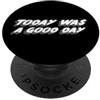 Watch TV Movies & Books on Radio Compute Oggi è stato un buon giorno | Devo dire PopSockets PopGrip Adesivo