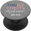 My Savior My King Thrive Not Just Survive John 10:10 Bibbia Passage Bandiera USA PopSockets PopGrip Adesivo