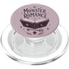 Unique Monster Romance Creations Monster Romance Reader Fantasy Lover Gothic PopSockets PopGrip per MagSafe