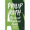Vintage The Great American Novel: Philip Roth