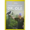 National Geographic The Wild Life Of Dr. Ole: Season 1 (DVD)