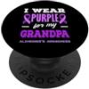 Alzheimer's Awareness Purple Ribbon Appa Indosso il viola per la consapevolezza di mio nonno Alzheimer PopSockets PopGrip Adesivo