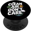 Earth Day Designs Giornata della Terra - L'aria pulita non importa PopSockets PopGrip Adesivo