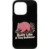 Wombat Burrowing Wildlife Animal Lover Custodia per iPhone 13 Pro Costruito come un piccolo bulldozer Wombat Forza