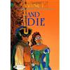 Jean van Hamme Largo Winch 6 - ...and Die (Tascabile)