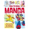 Richard Ferrara-Hayes How to Draw Manga (Tascabile) Ultimate Activity Guide