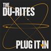 Du-Rites Plug It In (Vinyl LP)