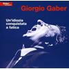 Un Idiozia Conquistata A Fatica (CD) Giorgio Gaber