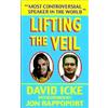 David Vaughan Icke Jon Rappoport Lifting the Veil (Tascabile)