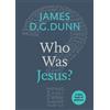 James D G Dunn Who Was Jesus? (Tascabile) Little Books of Guidance