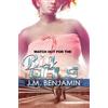J.M. Benjamin Watch Out for the Big Girls 3 (Tascabile)