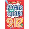 Mickey MacIntyre Really Fun Facts Book For 9-12 Year Old Girls (Tascabile)