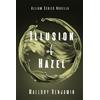 Mallory Benjamin Illusion of Hazel (Copertina rigida) Allium