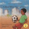 Kenny Rasmussen Jane Kurtz Ahmed Dedo Gemeda April P Let's Play Foot (Tascabile)