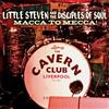 Little Steven and the Disciples of Soul Macca to Mecca! (CD) Album with DVD