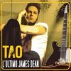 Tao L'Ultimo James Dean (CD)