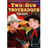 Two-Gun Troubadour (DVD) Fred Scott Claire Rochelle Raymond K. Johnson