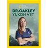 National Geographic Dr. Oakley Yukon Vet Season 7 (DVD)