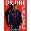 Chrome Dreams Media Dr Dre: The Attitude Surgeon (DVD)