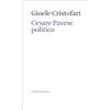 Quodlibet Cesare Pavese politico