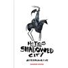 Jeffrey Alan Lov Notes From the Shadowed City Expanded Editio (Copertina rigida)