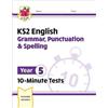 CGP Books KS2 Year 5 English 10-Minute Tests: Grammar, Punctuation & (Tascabile)